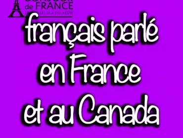 Les différences entre le français parlé en France et au Canada en 2024
