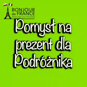 Prezent dla miłośnika podróży: pomysły na oryginalne upominki.