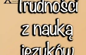 Dlaczego Polacy mają trudności z nauką języków obcych w 2024 roku?