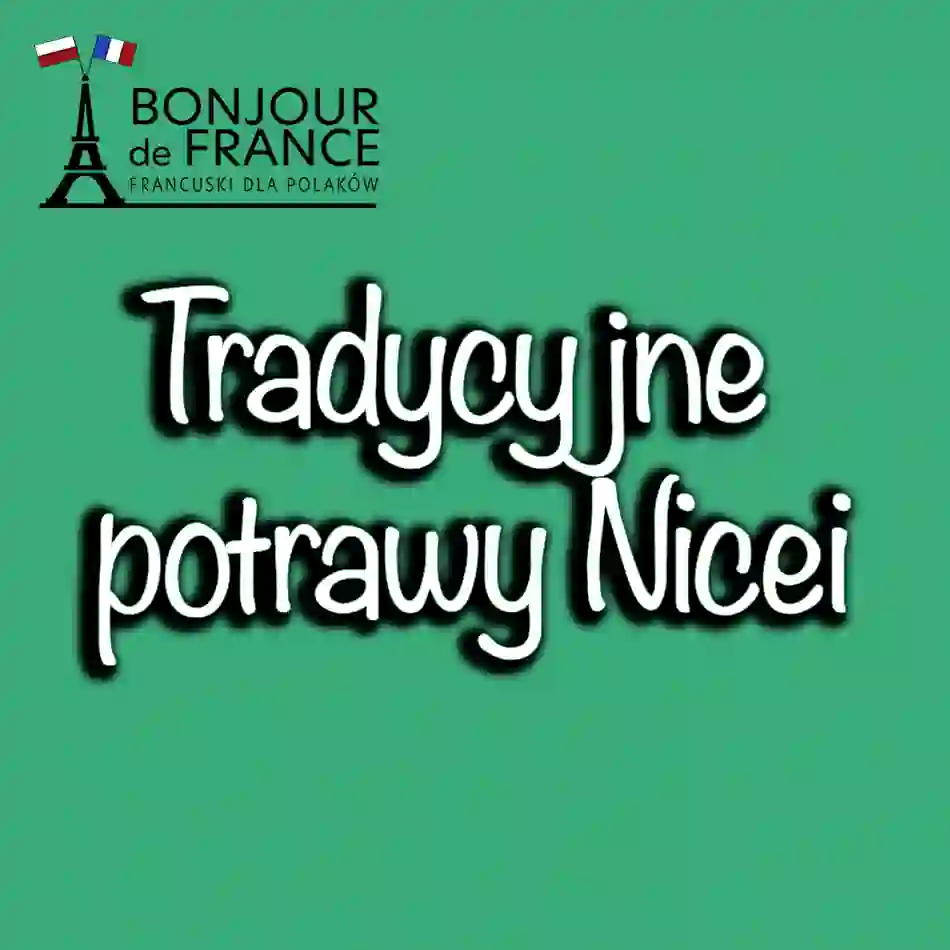 Tradycyjne potrawy Nicei