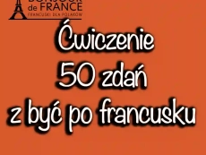 50 zdań z odmianą być po francusku