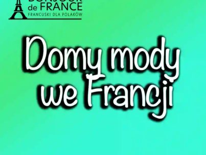 Największe domy mody we Francji w 2024