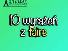 10 najpopularniejszych wyrażeń z faire