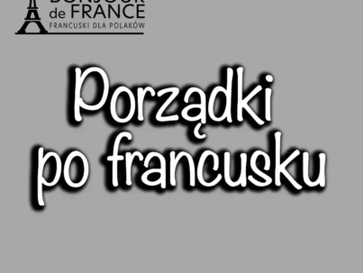 Porządki po francusku
