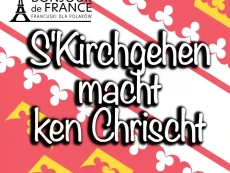 Humor i mądrość alzackich przysłów: „S'Kirchgehen macht ken Chrischt”