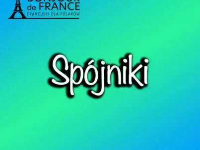 Spójniki w języku francuskim – Przewodnik dla uczących się
