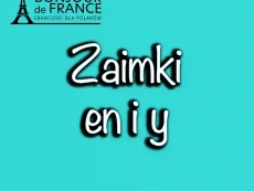 Zaimki en i y w języku francuskim