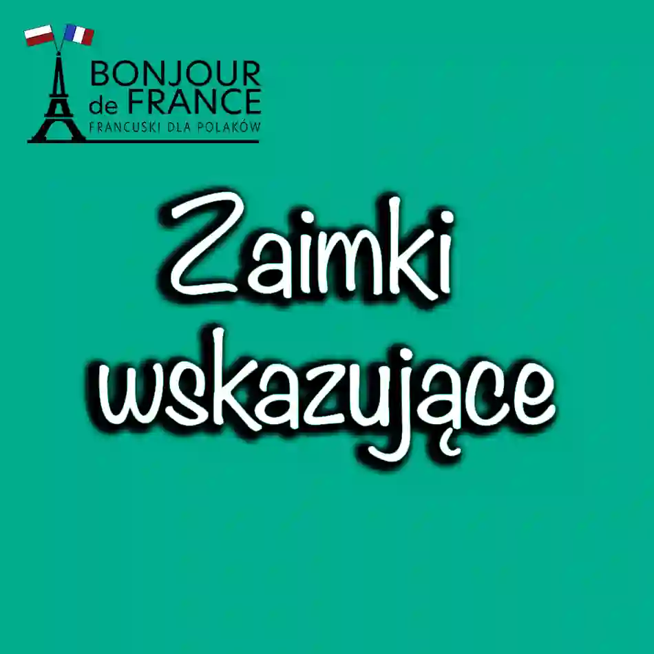 Zaimki wskazujące w języku francuskim