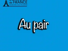 Au pair we Francji w 2024