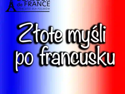 Złote Myśli po Francusku