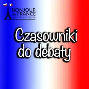 10 czasowników potrzebnych do dyskusji – klucz do efektywnej konwersacji
