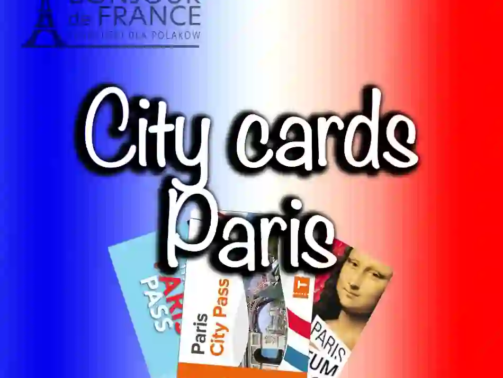City Cards Paris - Porównanie różnych kart miejskich dostępnych w Paryżu w 2025