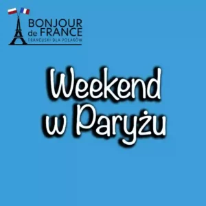 Weekend w Paryżu w 2025 – Plan Idealnej Wiosennej Podróży