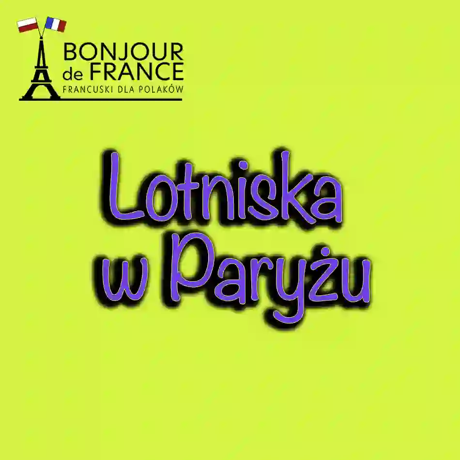 Lotniska w Paryżu – Praktyczny przewodnik dla podróżujących w 2025 do stolicy Francji