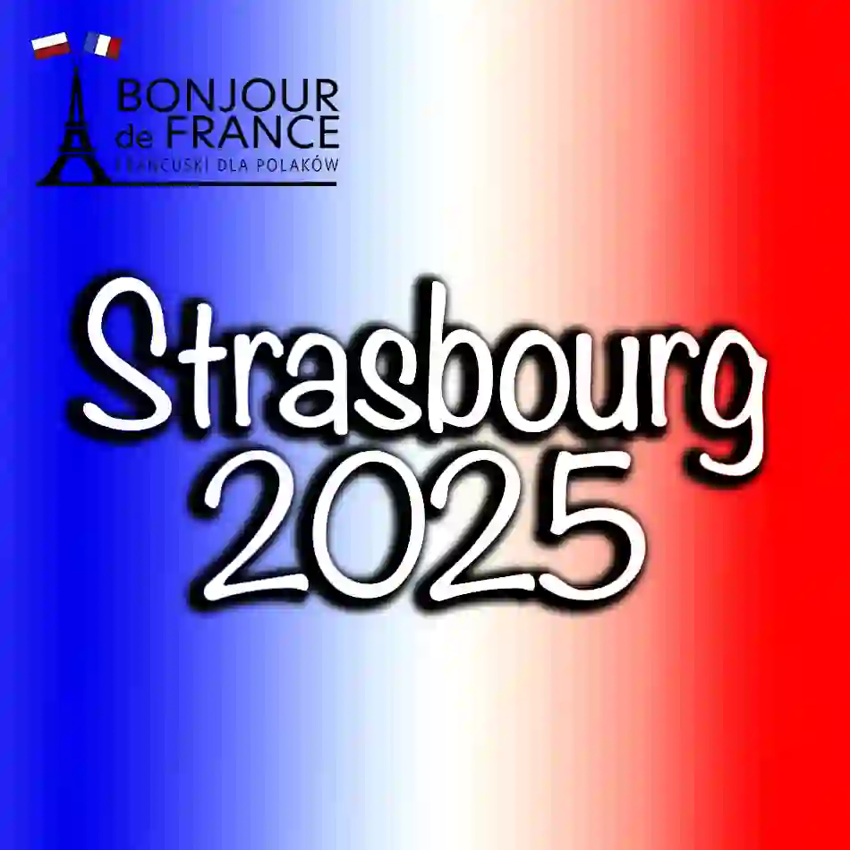 Strasbourg en 2025 – La magie de la capitale alsacienne
