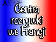 Najpopularniejsze Centra Rozrywki we Francji: Przewodnik Po Najlepszych Miejscach Na Zabawę w 2025