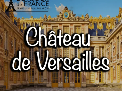 Château de Versailles: Wersal Historia i Wspaniałość Królewskiej Rezydencji w 2025
