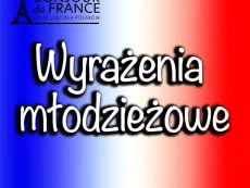 Nowe modne słowa i wyrażenia młodzieżowe po francusku w 2025
