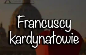 Francuscy kardynałowie - elektorzy w konklawe 2025: Kluczowe postacie przyszłości Kościoła