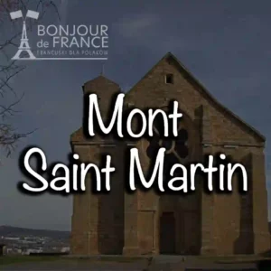 Mont-Saint-Martin – perła pogranicza francuskiego z historią w tle w 2025