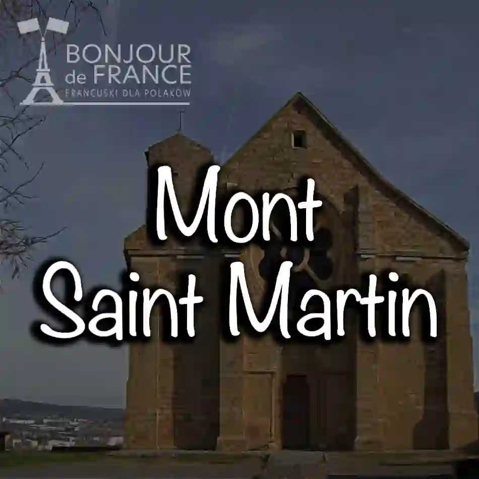 Mont-Saint-Martin – perła pogranicza francuskiego z historią w tle w 2025