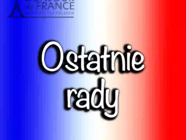 Ostatnich 10 rad dla zdających maturę z języka francuskiego w 2025 roku 🇫🇷
