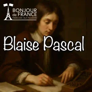 7 powodów, dla których Blaise Pascal pozostaje jednym z najwybitniejszych umysłów Europy