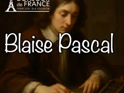 7 powodów, dla których Blaise Pascal pozostaje jednym z najwybitniejszych umysłów Europy