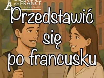 Jak przedstawić się po francusku – Lekcja A0