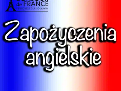 Zapożyczenia angielskie we współczesnym francuskim. Porównanie 3 języków obcych.