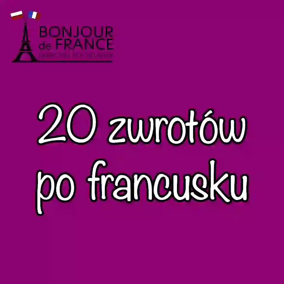 20 podstawowych zwrotów po francusku dla turystów