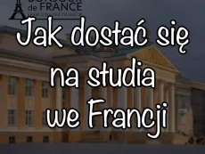 Jak dostać się na studia we Francji w 2025 roku – krok po kroku