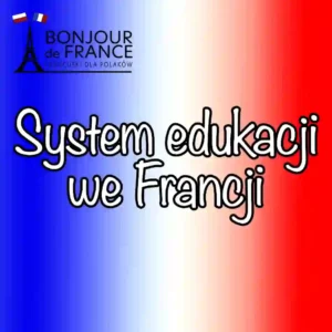 System edukacji we Francji w 2025: od przedszkola do uniwersytetu - przewodnik po ścieżkach kształcenia 1 System edukacji we Francji w 2025: od przedszkola do uniwersytetu - przewodnik po ścieżkach kształcenia