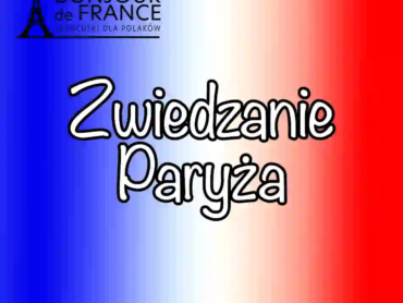 Zwiedzanie Paryża w 2025: Najpiękniejsze Miejsca i Atrakcje