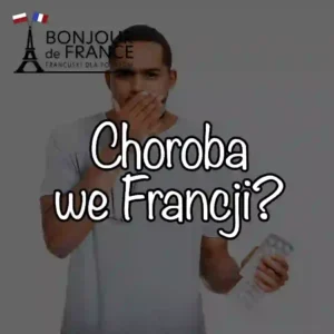 7 kroków: Co zrobić w razie choroby we Francji w 2025 – lekarze, apteki, ubezpieczenia