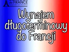 Wynajem długoterminowy we Francji w 2025 – co warto wiedzieć?