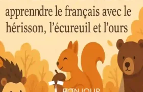 Les animaux en automne : apprendre le français avec le hérisson, l’écureuil et l’our en 2025