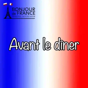 Avant le dîner – Przed kolacją po francusku 2025
