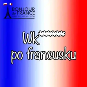10 twarzy złości po francusku – nauka emocji z humorem 1 10 twarzy złości po francusku – nauka emocji z humorem