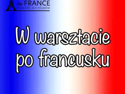 W warsztacie samochodowym po francusku – 80 słów i zwrotów, które musisz znać!