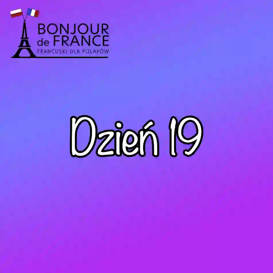Dzień 19. À la maison – Dans ma chambre. Jesienne wyzwanie językowe 2025