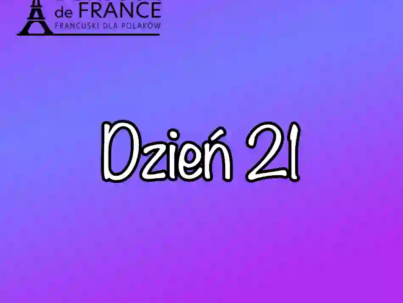 Dzień 21 : Les nationalités. Jesienne wyzwanie językowe 2025
