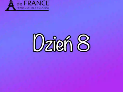Dzień 8 : Les jours de la semaine. Jesienne wyzwanie językowe 2025.