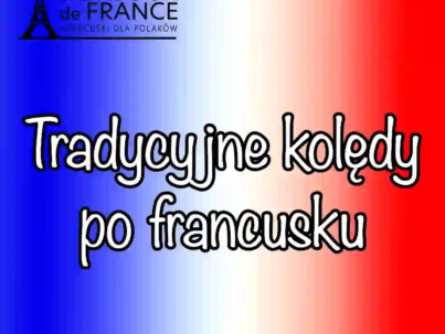 5 francuskich kolęd tradycyjnych – analiza językowa na podstawie pełnych zwrotek