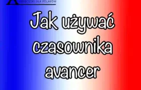 7 sposobów jak używać czasownika avancer czy znasz jego wszystkie znaczenia
